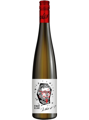 Pinot Blanc "Is This It ?"